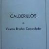 Calderillos de Vicente Brochin Comendador- 1968_1
